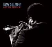  DIZZY FOR PRESIDENT - supershop.sk