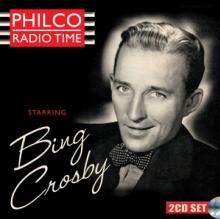 CROSBY BING  - 2xCD PHILCO RADIO TIME..