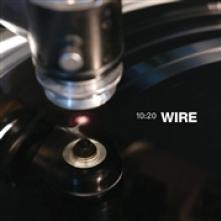 WIRE  - CD 10:20