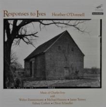 IVES C.  - CD RESPONSES TO IVES