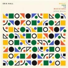 HALL ERIK  - CD MUSIC FOR 18 MUSICIANS