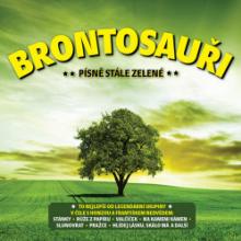 BRONTOSAURI  - 2xCD PISNE STALE ZELENE