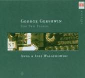 GERSHWIN G.  - CD GERSHWIN FUER ZWEI KLAVIE