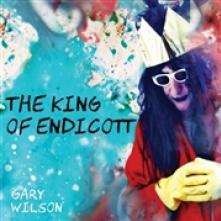 WILSON GARY  - VINYL KING OF ENDICOTT [VINYL]