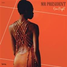 MR PRESIDENT  - VINYL ONE NIGHT [VINYL]