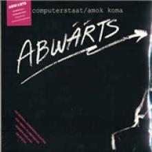 ABWARTS  - VINYL COMPUTERSTAAT / AMOK KOMA [VINYL]