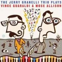  THE JERRY GRANELLI TRIO PLAYS VINCE GUARALDI AND M [VINYL] - supershop.sk