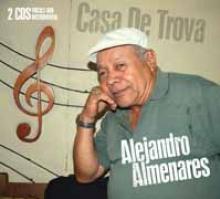 ALEJANDRO ALMENARES  - CD+DVD CASA DE TROVA: CUBA 50S (2CD)