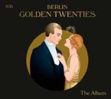 VARIOUS  - CD+DVD BERLIN GOLDEN TWENTIES (2CD)