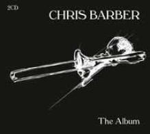 CHRIS BARBE  - CD+DVD THE ALBUM (2CD)