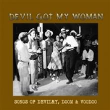 VARIOUS  - VINYL DEVIL GOT MY WOMAN [VINYL]