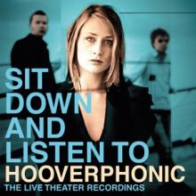 HOOVERPHONIC  - 2xVINYL SIT DOWN AND.. -HQ- [VINYL]