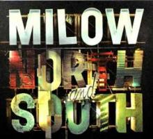 MILOW  - CD NORTH AND SOUTH