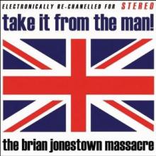 BRIAN JONESTOWN MASSACRE  - VINYL TAKE IT FROM THE MAN -HQ- [VINYL]