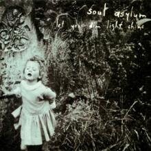 SOUL ASYLUM  - VINYL LET YOUR DIM L..