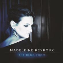 PEYROUX MADELEINE  - VINYL BLUE ROOM -HQ/GATEFOLD- [VINYL]