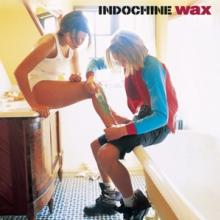INDOCHINE  - CD WAX