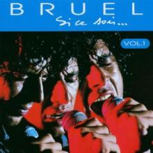 BRUEL PATRICK  - CD SI CE SOIR/VOL.1 -LIVE-