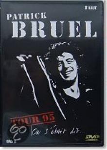 BRUEL PATRICK  - DVD TOUR 95