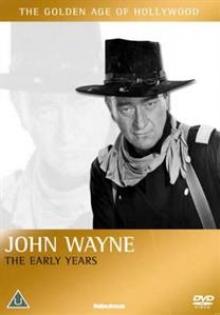 MOVIE  - DVD JOHN WAYNE THE EARLY YEARS