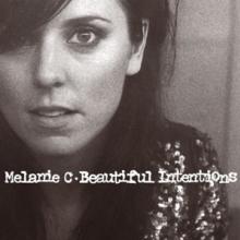 MELANIE C  - CD BEAUTIFUL INTENTIONS