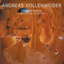 VOLLENWEIDER ANDREAS  - CD CAVERNA MAGICA