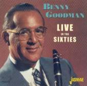 GOODMAN BENNY  - CD LIVE IN THE SIXTIES