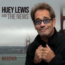 LEWIS HUEY & THE NEWS  - 2xCD WEATHER