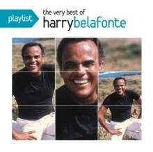 HARRY BELAFONTE  - CD PLAYLIST: THE VER..
