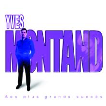 MONTAND YVES  - CD SES PLUS GRANDS SUCCES