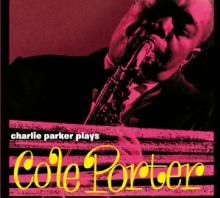 PARKER CHARLIE  - CD PLAYS COLE PORTER [LTD]