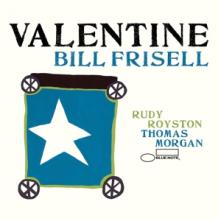 FRISELL BILL  - CD VALENTINE