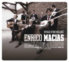 MACIAS ENRICO  - CD VOYAGE D'UNE MELODIE