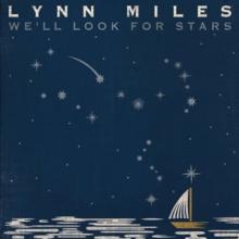 MILES LYNN  - CD WE'LL LOOK FOR STARS