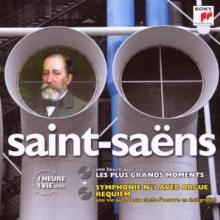 SAINT-SAENS C.  - CD UNE HEURE UNE VIE