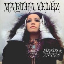 VELEZ MARTHA  - VINYL FIENDS &.. -COLOURED- [VINYL]