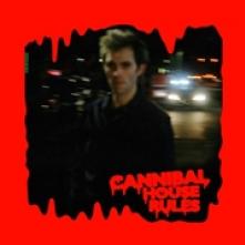  CANNIBAL HOUSE RULES [VINYL] - suprshop.cz