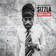 SIZZLA  - CD BORN A KING