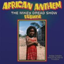 DREAD MIKEY  - VINYL AFRICAN ANTHEM..