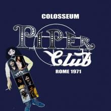 COLOSSEUM  - CD LIVE AT THE PIPER CLUB,..