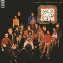 BLOOD SWEAT & TEARS  - VINYL CHILD IS FATHER TO THE MAN [VINYL]