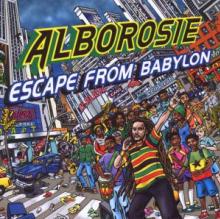ALBOROSIE  - CD ESCAPE FROM BABYLON