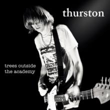 MOORE THURSTON  - CD TREES OUTSIDE.. [DIGI]
