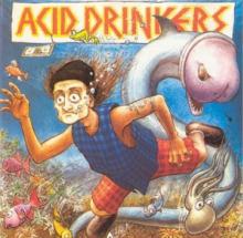 ACID DRINKERS  - VINYL FISHDICK [VINYL]
