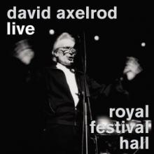 AXELROD DAVID  - 4xVINYL LIVE ROYAL FESTIVAL HALL [VINYL]