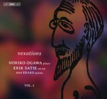 SATIE E.  - CD PIANO MUSIC VOL.3: VEXATIONS