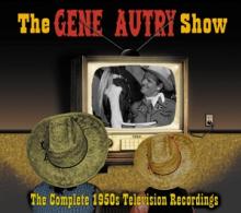 AUTRY GENE  - 3xCD GENE AUTRY SHOW