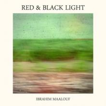 MAALOUF IBRAHIM  - 2xVINYL RED & BLACK LIGHT [VINYL]