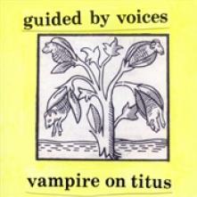 GUIDED BY VOICES  - VINYL VAMPIRE ON.. -COLOURED- [VINYL]