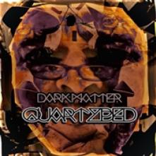 QUARTZBED  - CD DARK MATTER